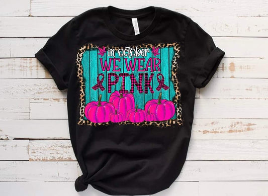 In Ocrober We Wear Pink (Pumpkins)